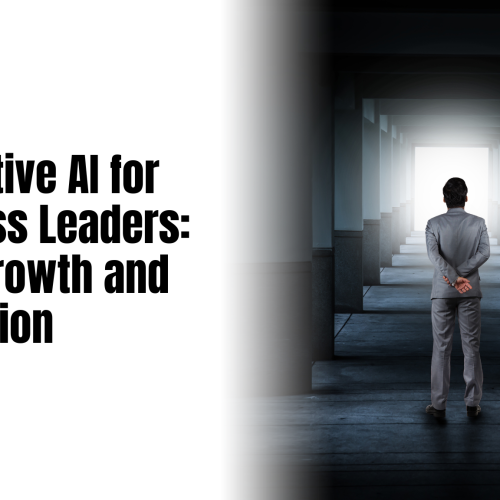 Generative AI for Business Leaders